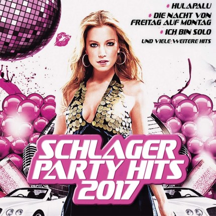Schlager Party Hits 2017 Doppel-CD