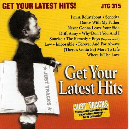 Just Tracks Karaoke Playbacks - CDG JTG315 - Get Your Latest Hits - CD-Front