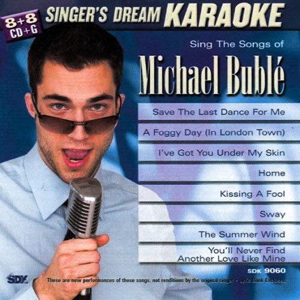 Sing the Songs of Michael Buble - Karaoke Playbacks - CD+G