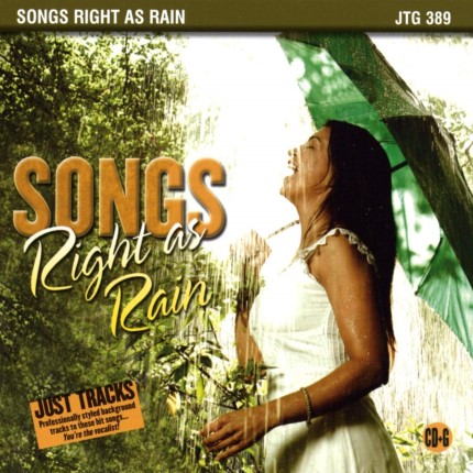 Songs Right As Rain - Karaoke Playbacks - JTG 389 - CD-Front