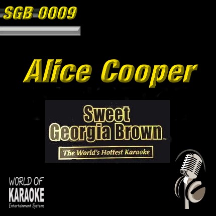 Sweet Georgia Brown - SGB0009 – Alice Cooper – Karaoke Playbacks - Album-Front-