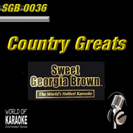 Sweet Georgia Brown - SGB0036 – Country Greats – Karaoke Playbacks